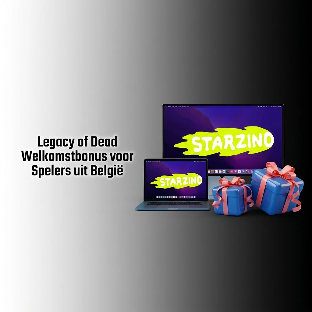 Starzino welkomstbonus België: 200% tot 1000 EUR plus 15 EUR Freebet voor Legacy of Dead spelers