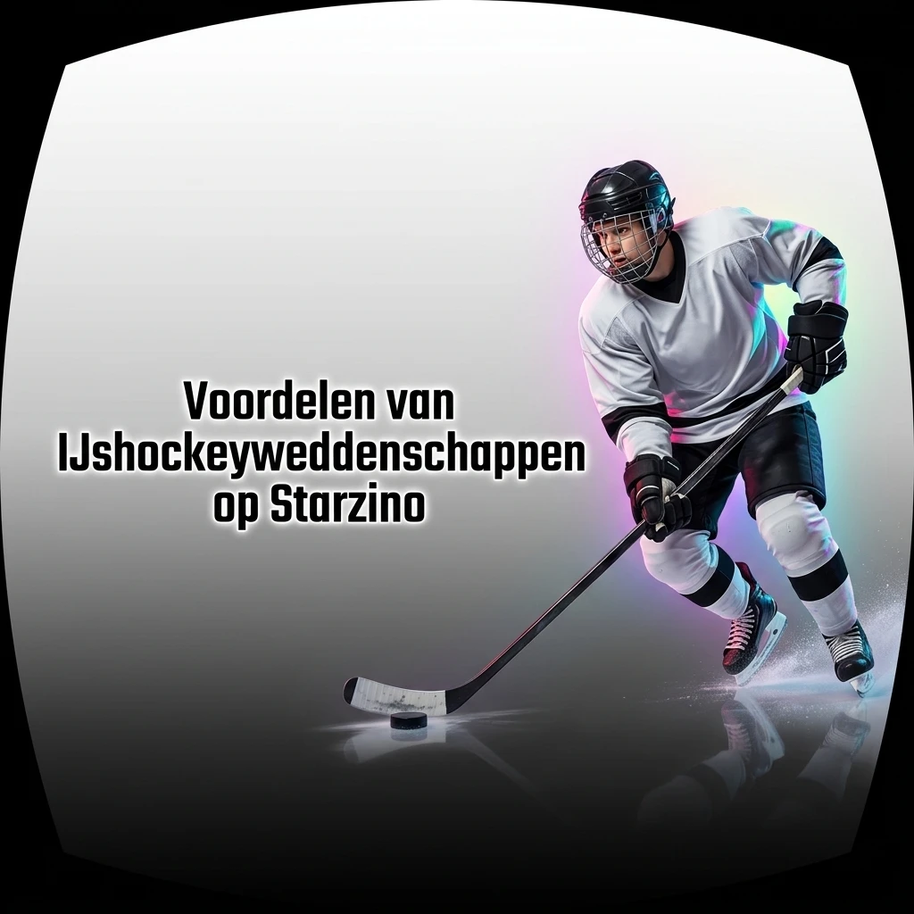 Voordelen van ijshockeyweddenschappen op Starzino: markten, odds, live inzetten en mobiele toegang.
